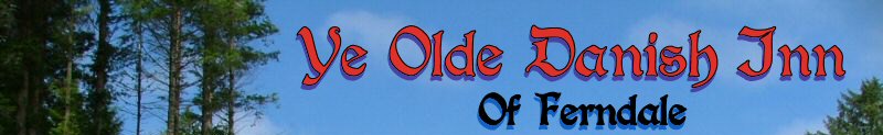 Ye Olde Danish Inn of Ferndale